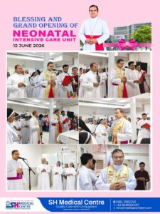 SH Medical Centre Inaugurates and Blesses New Neonatal Intensive Care Unit (NICU)